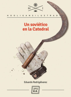 UN SOVIÈTICO EN LA CATEDRAL