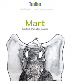Mart: l'elefant d'un altre planeta