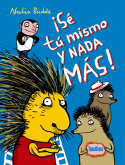 Se Tu Mismo Y Nada Mas !