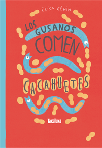 Gusanos Comen Cacahuetes