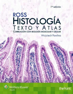 Histología: Texto y atlas