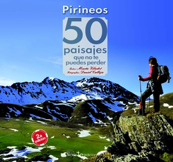 Pirineos:50 paisajes que no te puedes perder