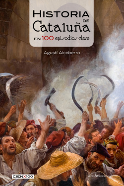 HISTORIA CATALUÑA EN 100 EPISODIOS