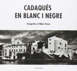 Cadaqués en blanc i negre