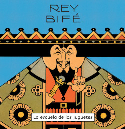 Escuela de juguetes: Rey Bife