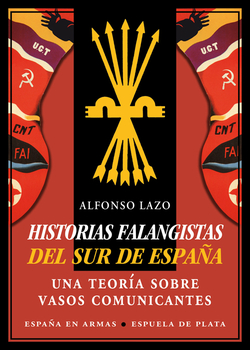 Historias falangistas del sur de España