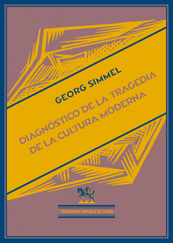 DIAGNÓSTICO DE LA TRAGEDIA DE LA CULTURA MODERNA