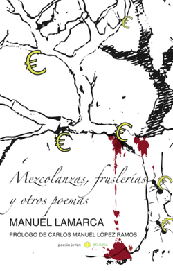Mezcolanzas, fruslerías y otros poemas