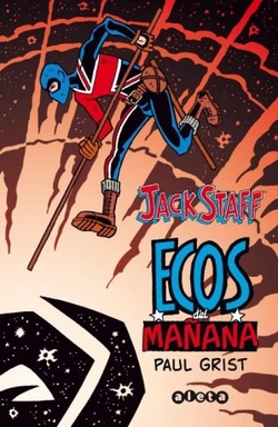 Jack Staff, 3 Ecos Del Mañana