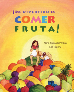 ¡Que divertido es comer fruta!