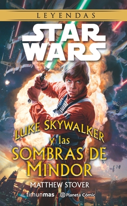 Luke Skywalker y las sombras de mindor
