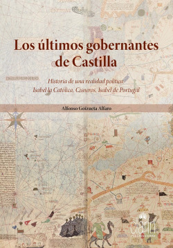 LOS ÚLTIMOS GOBERNANTES DE CASTILLA