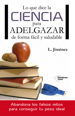 Lo que dice la ciencia para adelgazar