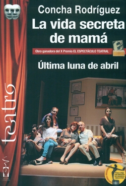 La vida secreta de mamá. Última luna de abril.