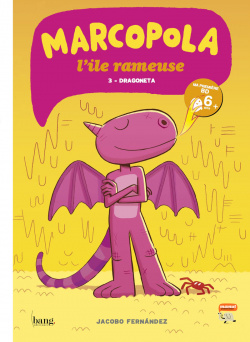 Marcopola, 3 Dragoneta