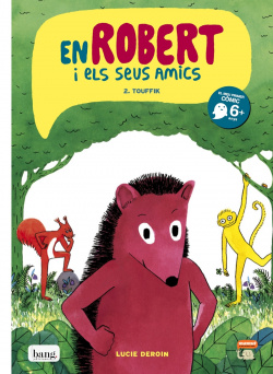 En Robert i els seus amics