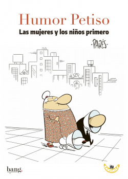 HUMOR PETISO: LAS MUJERES Y LOS NIÑOS PRIMERO