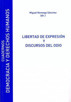 Libertad de expresion y discursos del odio
