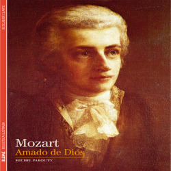 Biblioteca Ilustrada. Mozart (20): Amado de Dios