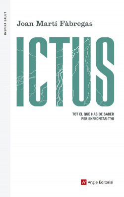 Ictus. Tot el que ha de saber per enfrontar-t'hi