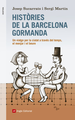 Històries de la Barcelona gormanda
