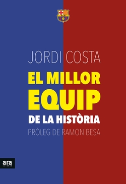 El millor equip de la historia