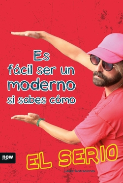 ES FÁCIL SER UN MODERNO SI SABES CÓMO