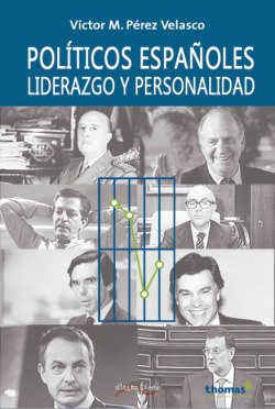 Políticos españoles, liderazgo y personalidad