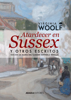 Atardecer en sussex y otros escritos