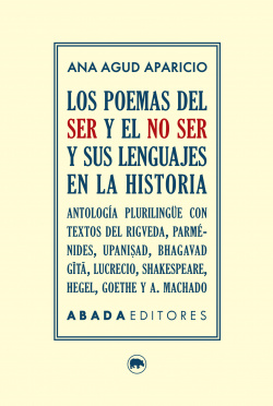 LOS POEMAS DEL SER Y EL NO SER Y SUS LENGUAJES EN LA HISTORIA