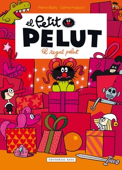 Petit Pelut 6. El regal pelut
