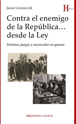 CONTRA EL ENEMIGO DE LA REPUBLICA DESDE LA LEY