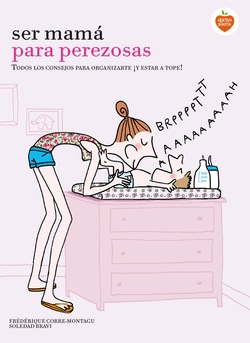 Ser mamá para perezosas