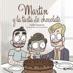 MARTÍN Y LA TARTA DE CHOCOLATE