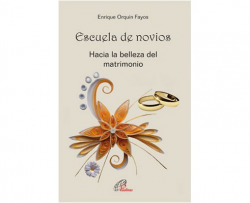 ESCUELA DE NOVIOS HACIA LA BELLEZA DEL MATRIMONIO