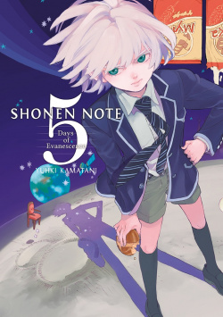 Shonen Note, vol. 5. Days of Evanescence