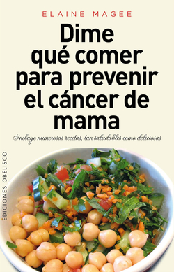 DIME QU? COMER PARA PREVENIR EL CANCER DE MAM