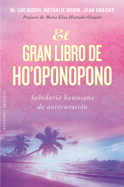 El gran libro de Ho´oponopono
