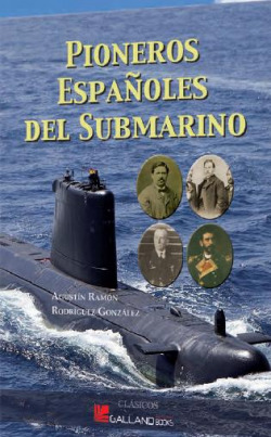 Pioneros españoles del submarino