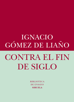 Contra el fin de siglo