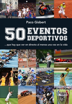 50 eventos deportivos que hay que ver en directo al menos una vez en la vida