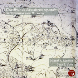 DECLINAR DE DOS SEÑORIOS ESPAÑOLES EN CANTABRIA Y EN NAVARRA