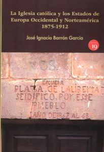 IGLESIA CATOLICA Y ESTADOS EUROPA OCCIDENTAL NORTEAMERICA 1875-1912
