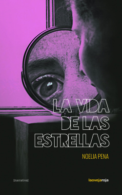LA VIDA DE LAS ESTRELLAS