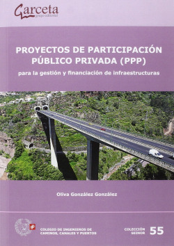 Proyectos de participación público privada para la gestión y financiación de infraestructuras