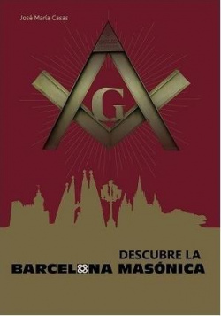 Descubre la Barcelona masónica