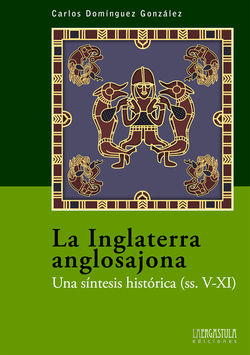 Inglaterra anglosajona:sintesis historica