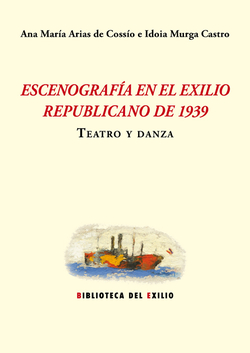 Escenografía en el exilio republicano de 1939