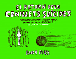 El retorn dels conillets suïcides