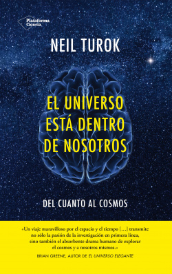 El unvierso está dentro de nosotros